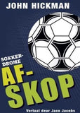 Sokkerdrome 1: Afskop (Afrikaans, Paperback)