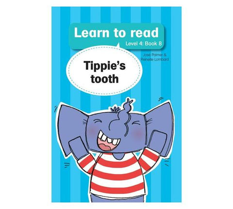 Learn to read (Level 4)8: Tippie's tooth