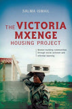 Victoria Mxenge Housing Project, The