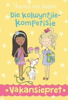Vakansiepret 3: Die Kolwyntjie-Kompetisie (Afrikaans, Paperback)