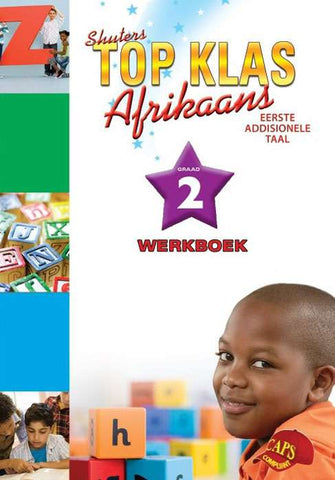 TOP CLASS AFRIKAANS FAL GRADE 2 WORKBOOK