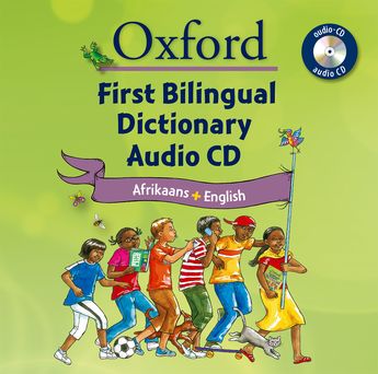 Oxford First Bilingual Dictionary: Afrikaans and English audio CD separate
