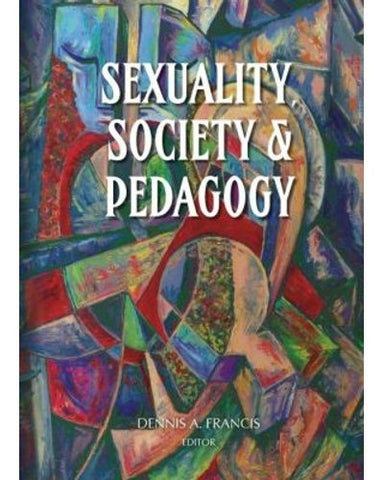 Sexuality, society & pedagogy (Paperback)