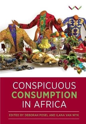 Conspicuous Consumption In Africa (Paperback)