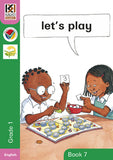 Kagiso Grade 1 Reader 7 :  let's play (CAPS)(Reader)