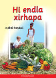 WE MAKE A GARDEN: (XITSONGA) HI ENDLA XIRHAPA