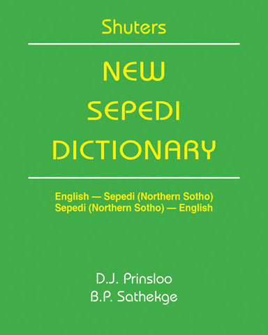 SHUTERS NEW SEPEDI DICTIONARY (ENGLISH)