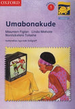 Umabonakude: Gr 1: Reader (Xhosa, Staple bound)