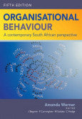 Organisational behaviour - a contemporary South African perspective 5/e