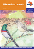 "Via Afrika isiXhosa Home Language Intermediate Phase Graded Reader 5: USara usinda cebetshu (Printed book.)"