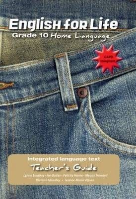 English for Life Teacher's Guide Grade 10 Home Language