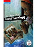 Ndakuyicel lvuthiwe (isiXhosa novel)