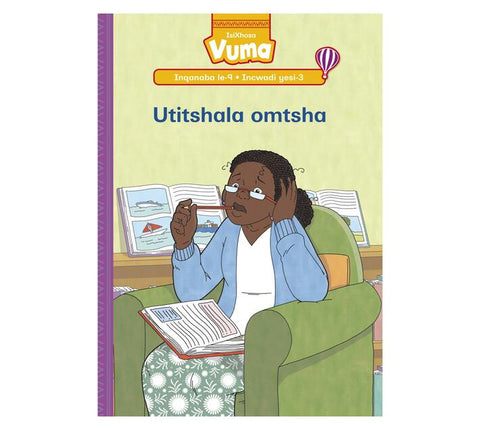 Vuma Inqanaba lesi-9 Incwadi Enkulu yesi-3: Utitshala omtsha