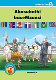 Ukuku Reading Scheme Blue Series: Level 2- Book 4- Abasubathi baseMzansi