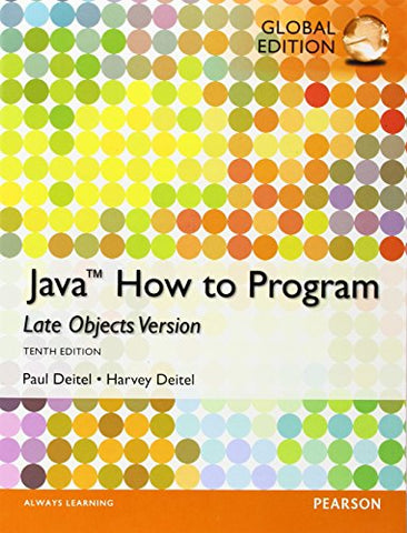 Java: How to Program (Late Objects), Global Edition