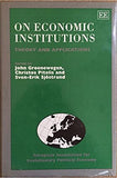 ON ECONOMIC INSTITUTIONS : Theory and Applications