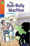 The Anti-Bully Machine (New edition)