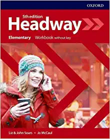 New Headway 5th Edition Elementary. Workbook with key 5th Edition