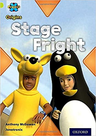 Project X Origins: Lime Book Band, Oxford Level 11: Masks and Disguises: Stage Fright