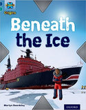 Project X Origins: Dark Blue Book Band, Oxford Level 16: Hidden Depths: Beneath the Ice