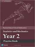 Edexcel A level Mathematics Statistics & Mechanics Year 2 Practice Book