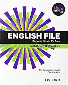 English File: Beginner: Student's Book with Oxford Online Skills (English File)