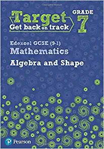 Target Grade 7 Edexcel GCSE (9-1) Mathematics Algebra and Shape Workbook (Intervention Maths) by Katherine Pate (Author)