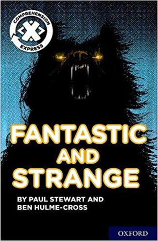 Project X Comprehension Express: Stage 3: Fantastic and Strange Pack of 6