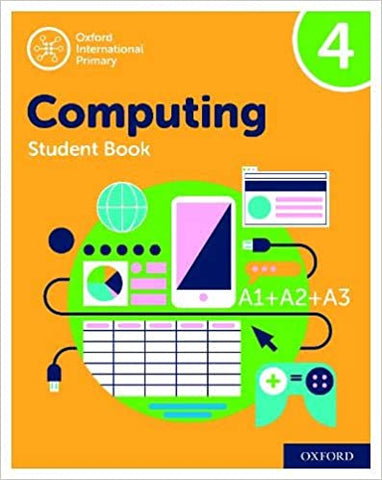 Oxford International Primary Computing: Student Book 4 (Oxford International Computing)