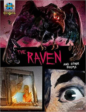 Project X Origins Graphic Texts: Dark Red+ Book Band, Oxford Level 19: The Raven and other poems