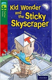 Kid Wonder and the Sticky Skyscraper (New edition)