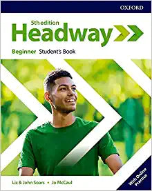 New Headway 5th Edition Beginner. Student's Book with Student's Resource center and Online Practice Access