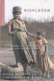 DISPLACED: THE HUMAN COST OF DEVEL & RESETTLEMENT