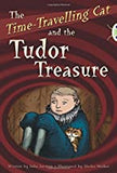Bug Club: The Time-Travelling Cat and the Tudor Treasure Dark Red - B