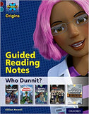 Project X Origins: Dark Red Book Band, Oxford Level 18: Who Dunnit?: Guided Reading Notes
