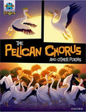 The Pelican Chorus and other Poems