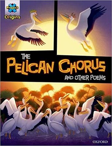 The Pelican Chorus and other Poems