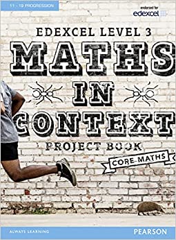 Edexcel Level 3: Maths in Context Project Book + eBook