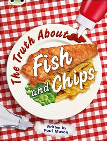 Bug Club: The Truth About Fish and Chips Gold A
