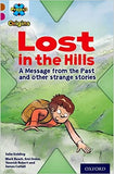 Project X Origins: Brown Book Band, Oxford Level 10: Lost and Found: Lost in the Hills, a Message from the Past and Other Strange Stories