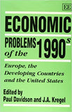 Economic PROBLEMS OF THE 1990s : Europe, the Developing Countries and the United States