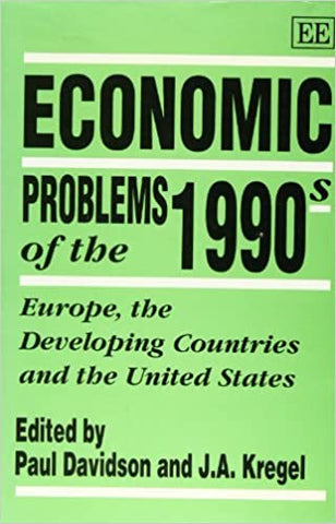 Economic PROBLEMS OF THE 1990s : Europe, the Developing Countries and the United States