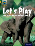 Project X Origins: Gold Book Band, Oxford Level 9: Communication: Let's Play - and other things animals say
