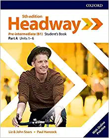 Headway: Pre-Intermediate: Student's Book A with Online Practice (Headway) 5th Edition