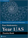 Edexcel AS and A level Mathematics Pure Mathematics Year 1/AS Practice Book