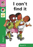 Kagiso Reader: I can't find it: Grade 1: Book 9 (Paperback)(Reader)