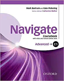 Navigate: C1 Advanced: Coursebook with DVD and Oxford Online