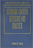 ECONOMIC GROWTH IN THEORY AND PRACTICE : A Kaldorian Perspective