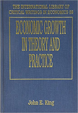 ECONOMIC GROWTH IN THEORY AND PRACTICE : A Kaldorian Perspective