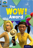 Project X Origins: Grey Book Band, Oxford Level 14: In the News: The Wow! Award